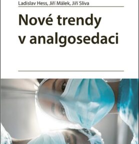 Nové trendy v analgosedaci