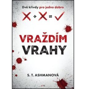 Vraždím vrahy