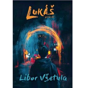 Lukáš: První díl