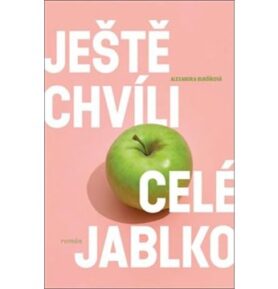 Ještě chvíli celé jablko