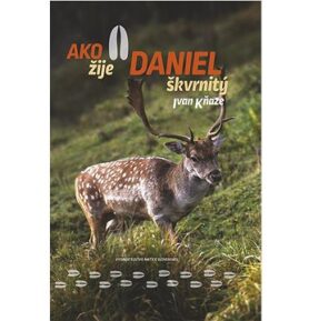 Ako žije daniel škvrnitý