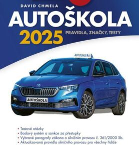 Autoškola 2025: Pravidla, značky, testy