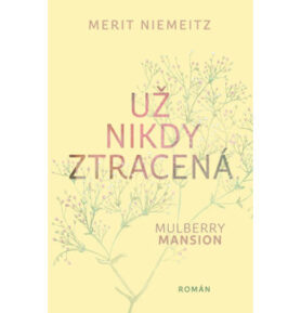 Už nikdy ztracená
