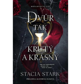 Dvůr tak krutý a krásný