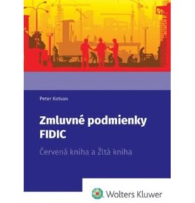 Zmluvné podmienky FIDIC: Červená kniha a Žltá kniha