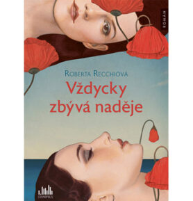 Vždycky zbývá naděje