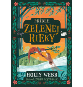 Príbeh Zelenej rieky