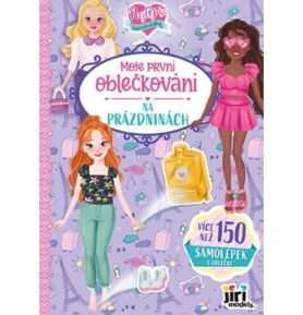 Moje první oblečkování Nejlepší kamarádky: Na prázdninách