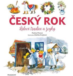 Český rok: Lidové tradice a zvyky