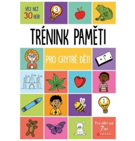 Trénink paměti pro chytré děti