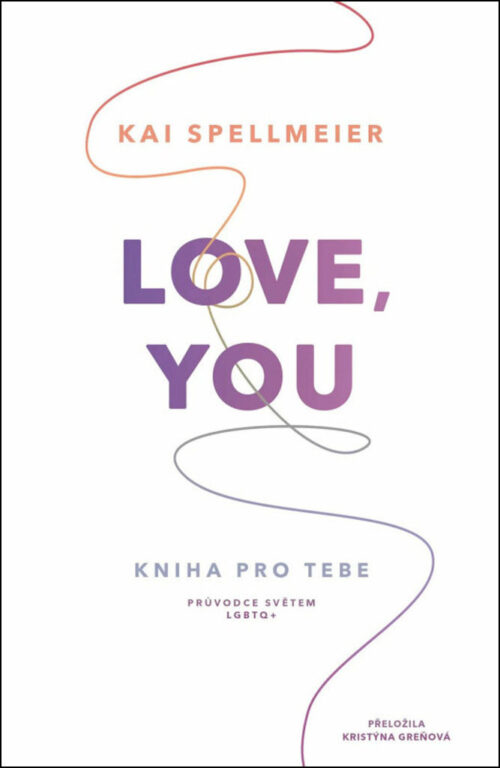 Love, You Kniha pro tebe: Průvodce světem LGBTQ+