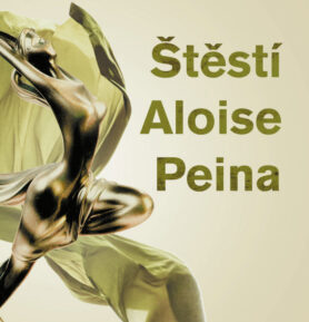 Štěstí Aloise Peina