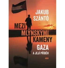 Mezi mlýnskými kameny: Gaza a její příběh