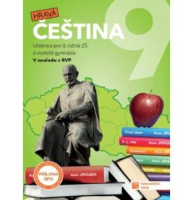 Hravá čeština 9 Učebnice: Učebnice pro 9. ročník ZŠ a víceletá gymnázia