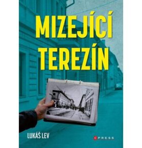 Mizející Terezín