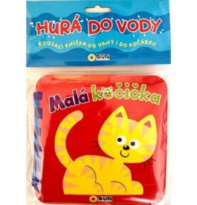 Malá kočička Hurá do vody: Kousací knížka do vody i do kočárku