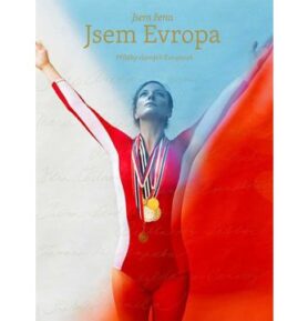 Jsem žena, jsem Evropa: Příběhy slavných Evropanek