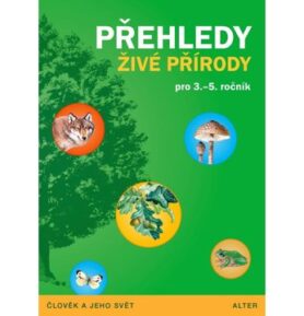 Přehledy živé přírody pro 3.-5. ročník