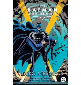 Batman Legendy Temného rytíře: Horko/Terminus