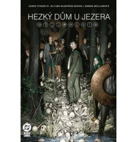 Hezký dům u jezera: Black Label