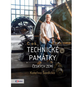 C. a k. Technické památky českých zemí