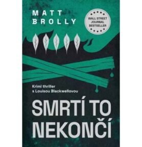 Smrtí to nekončí