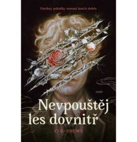 Nevpouštěj les dovnitř