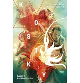 Kostky Rozdělená družina: Svazek 2