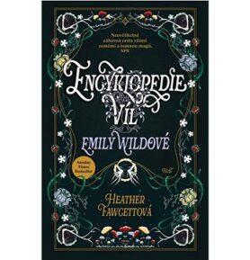 Encyklopedie víl Emily Wildové