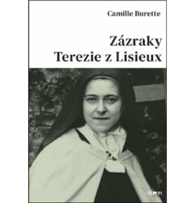 Zázraky Terezie z Lisieux
