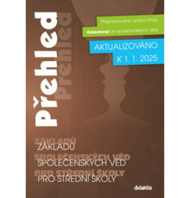 Přehled základů společenských věd pro střední školy: Aktualizováno k 1. 1. 2025