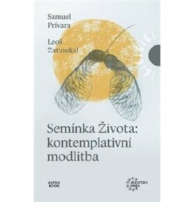 Semínka Života: Kontemplativní modlitba