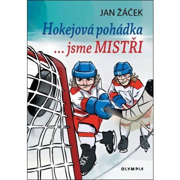 Hokejová pohádka: ... jsme MISTŘI