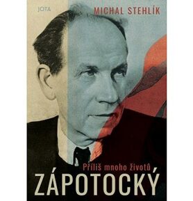 Zápotocký Příliš mnoho životů