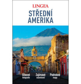 Střední Amerika: Úžasné fotografie, Zajímavé souvislosti, Podrobné mapy