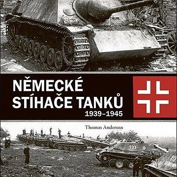 Německé stíhače tanků: 1939-1945