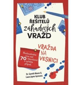 Klub řešitelů záhadných vražd Vražda na vesnici: Rozlouskněte více než 70 hlavolamů a vyřešte případ
