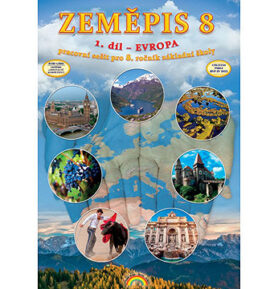 Zeměpis 8  Evropa 1. díl: pracovní sešit