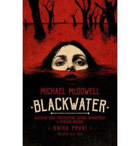 Blackwater: Kniha první