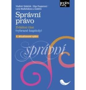 Správní právo: 4. aktualizované vydání, zvláštní část