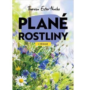 V přírodě Plané rostliny