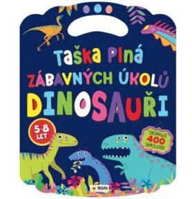 Taška plná zábavných úkolů Dinosauři: Obsahuje 400 samolepek