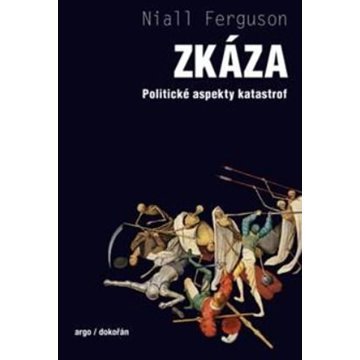 Zkáza: Politické aspekty katastrof