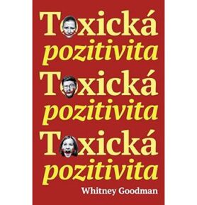 Toxická pozitivita