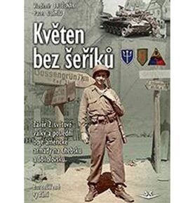 Květen bez šeříků: Závěr 2. světové války a poslední boje americké armády na Chebsku a Sokolovsku