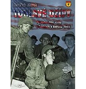 Toulavé džípy: Poslední dny války v Čechách v roce 1945