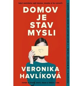 Domov je stav mysli