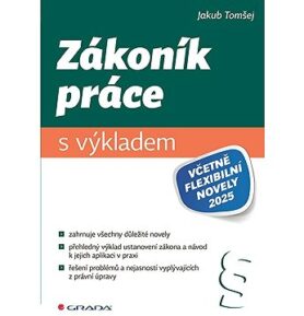 Zákoník práce s výkladem: včetně flexibilní novely 2025