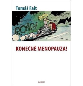 Konečně menopauza!