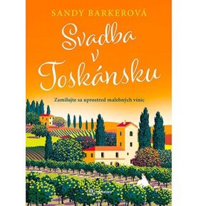 Svadba v Toskánsku: Zamilujte sa uprostred malebných viníc